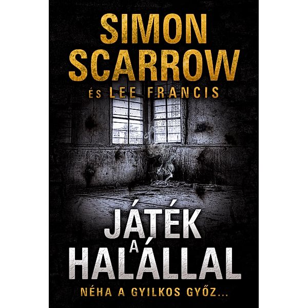 Játék a halállal, Simon Scarrow, Lee Francis