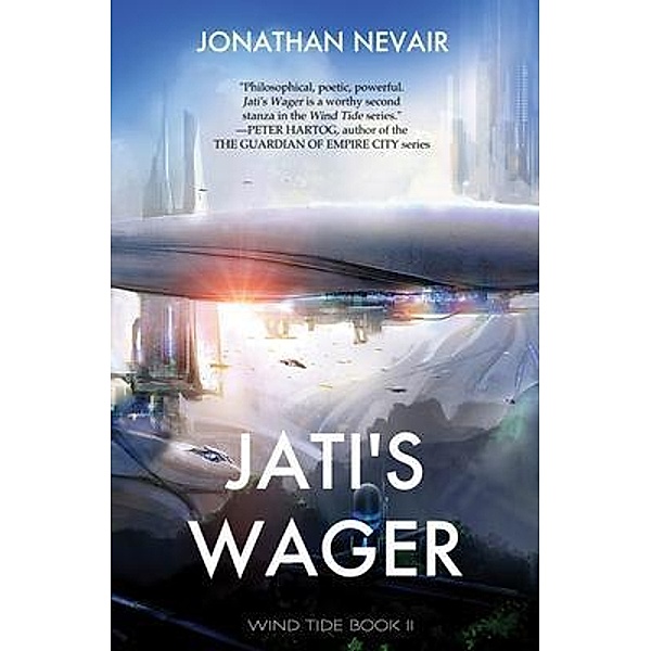 Jati's Wager (Wind Tide Book 2) / Cantinool Books, Jonathan Nevair