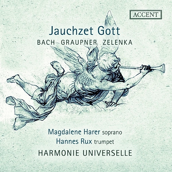 Jauchzet Gott - Geistliche Musik für Sopran & Trompete, Harrer, Rux, F. Deuter, Waisman, Harmonie Universelle