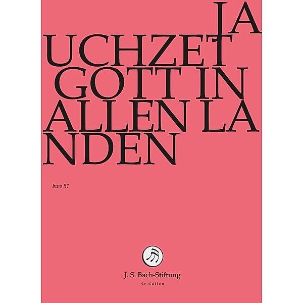 Jauchzet Gott In Allen Landen, J.S.Bach-Stiftung, Rudolf Lutz