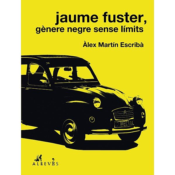 Jaume Fuster, gènere negre sense límits, Àlex Martín Escribà