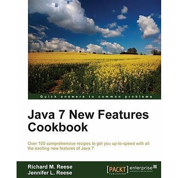 Java 7 New Features Cookbook, Richard M. Reese