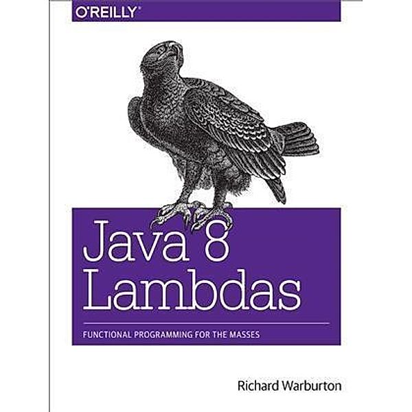 Java 8 Lambdas, Richard Warburton