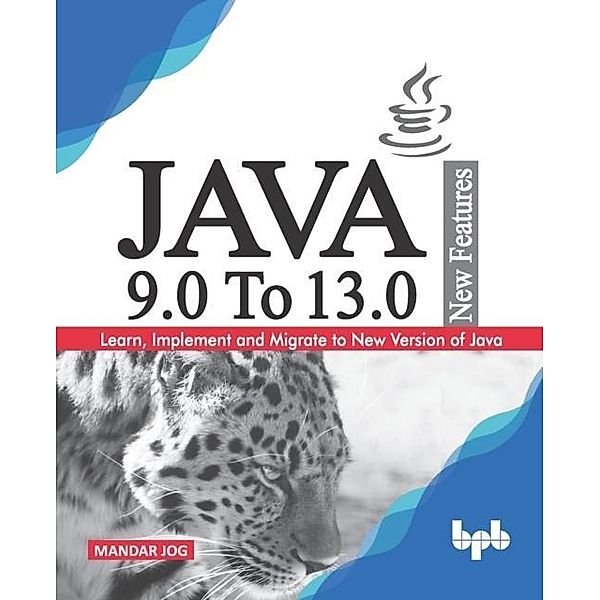 JAVA 9.0 To 13.0 New Features, JogA Mandar