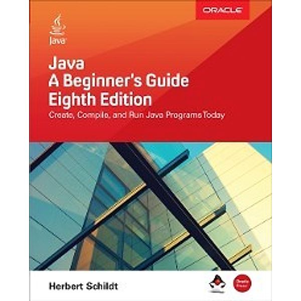 Java: A Beginner's Guide, Eighth Edition, Herbert Schildt