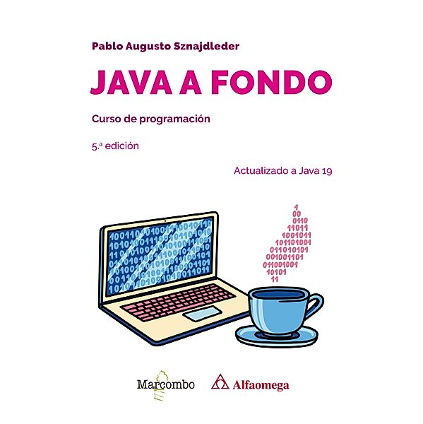 Java a fondo. Curso de programación, Pablo Augusto Sznajdleder