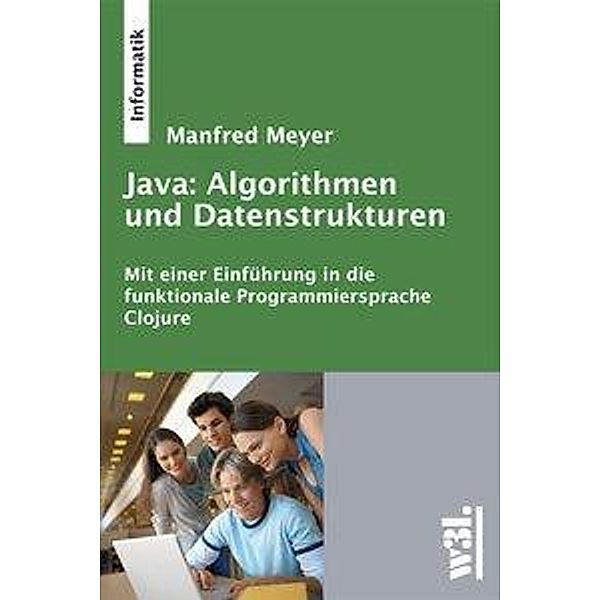 Java: Algorithmen und Datenstrukturen, Manfred Meyer