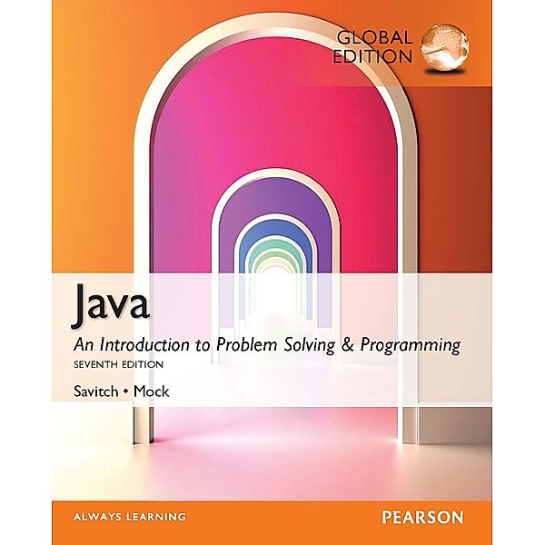 Java: An Introduction to Problem Solving and Programming PDF ebook, Global Edition, Walter Savitch, Kenrick Mock