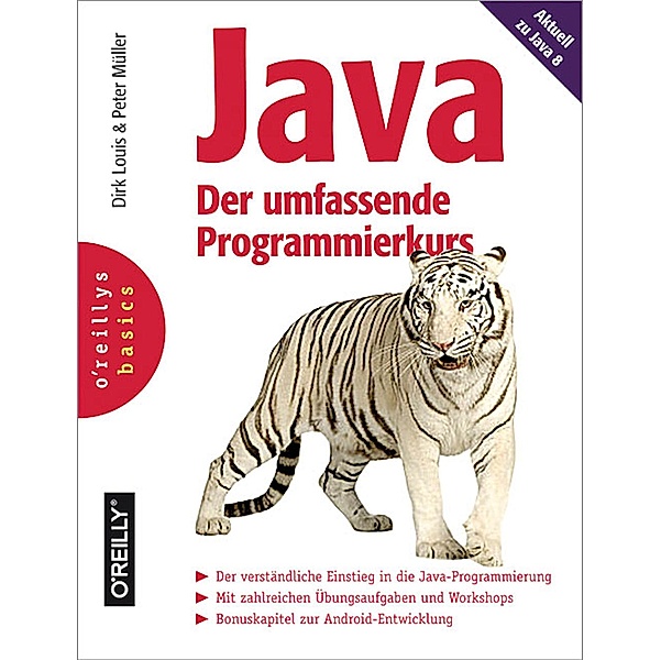 Java - Der umfassende Programmierkurs, Dirk Louis, Peter Müller