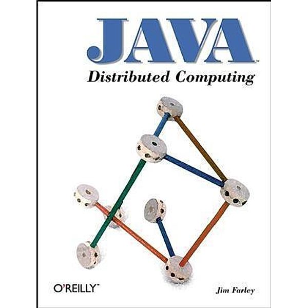 Java Distributed Computing, Jim Farley