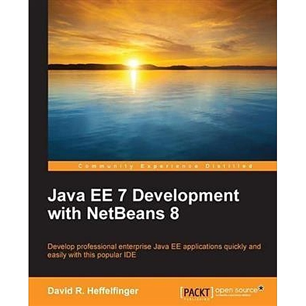 Java EE 7 Development with NetBeans 8, David R. Heffelfinger