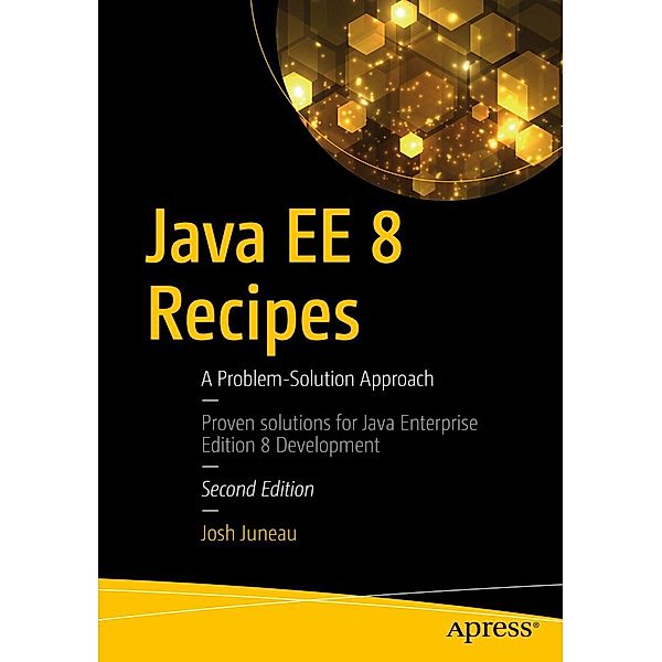 Java EE 8 Recipes, Josh Juneau