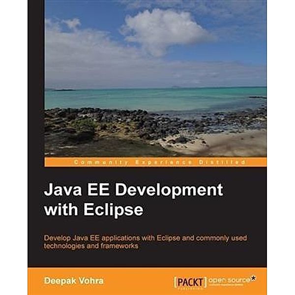 Java EE Development with Eclipse, Deepak Vohra