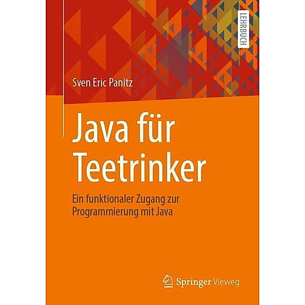 Java für Teetrinker, Sven Eric Panitz