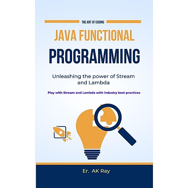 Java Functional Programming, Amitesh Kumar Ray