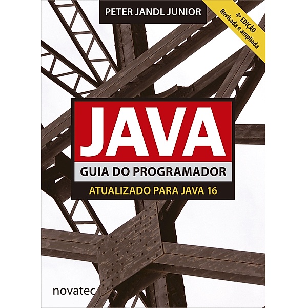 Java Guia do Programador - 4ª Edição, Peter Jandl Junior