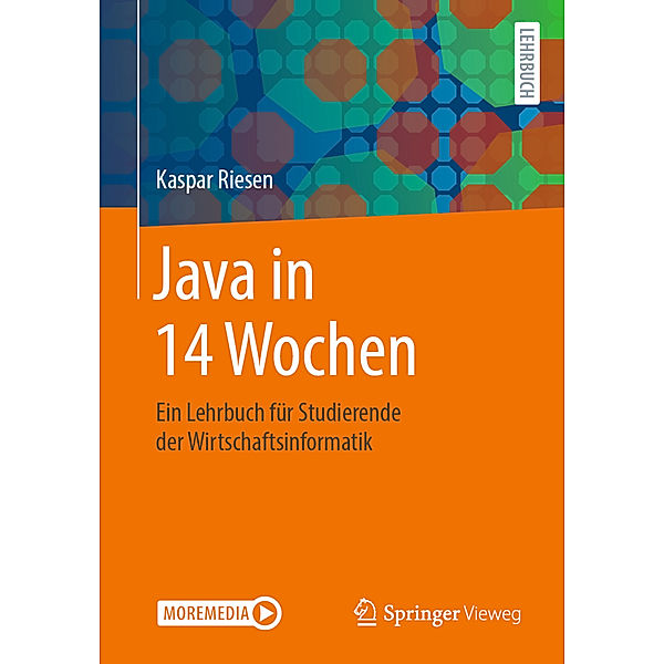 Java in 14 Wochen, Kaspar Riesen