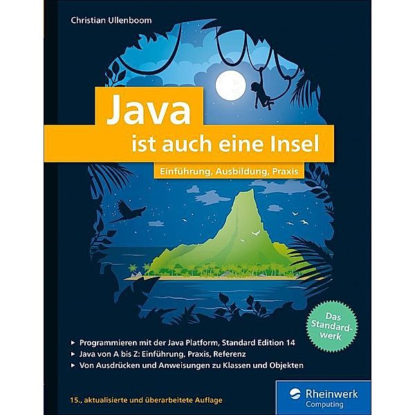 Java ist auch eine Insel / Rheinwerk Computing, Christian Ullenboom