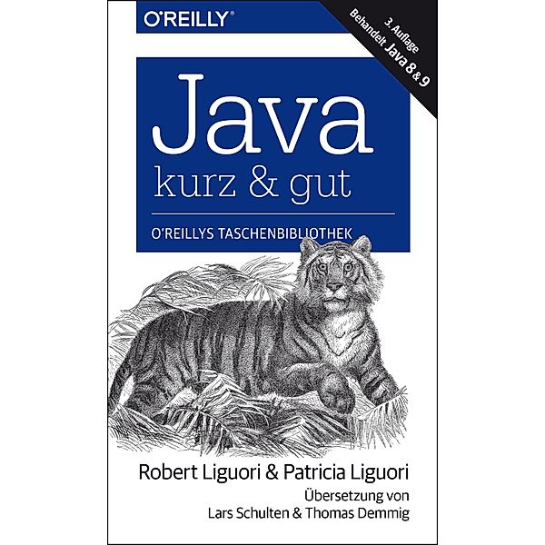 Java - kurz & gut / O'Reilly`s kurz & gut, Robert Liguori, Patricia Liguori