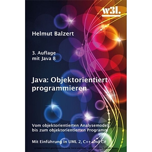 Java - Objektorientiert programmieren, Helmut Balzert