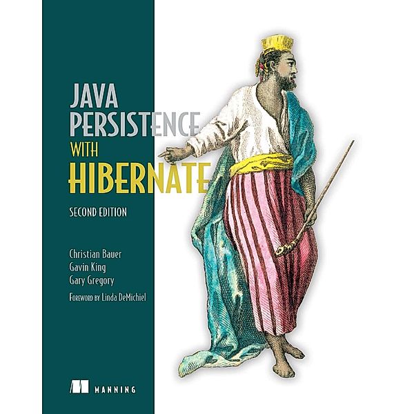 Java Persistence with Hibernate, Gary Gregory, Christian Bauer