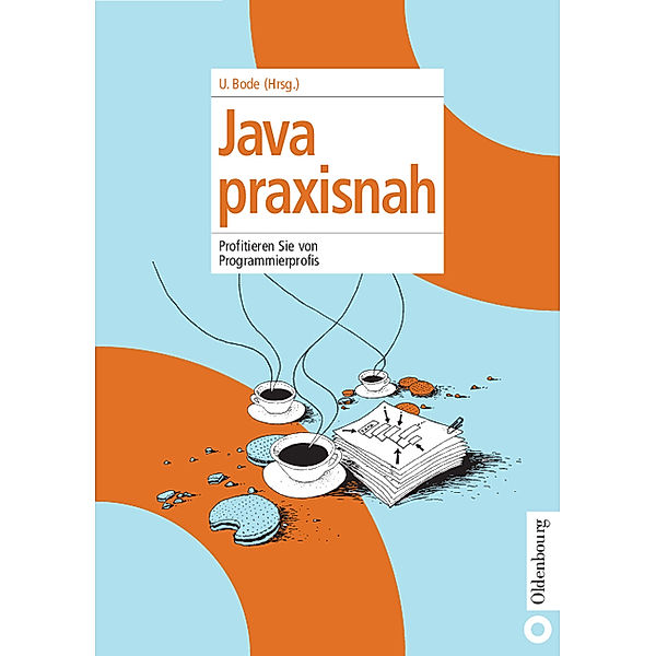 Java praxisnah, Ulrich Bode