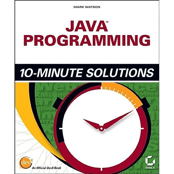 Java Programming 10-Minute Solutions, Mark Watson