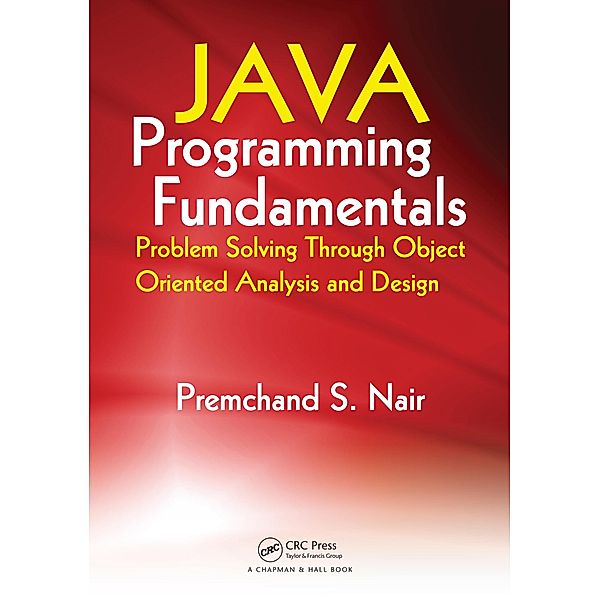 Java Programming Fundamentals, Premchand S. Nair