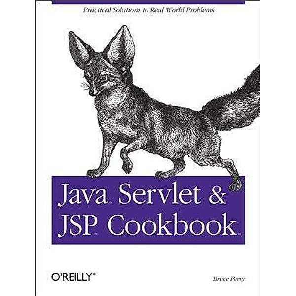 Java Servlet & JSP Cookbook, Bruce W. Perry