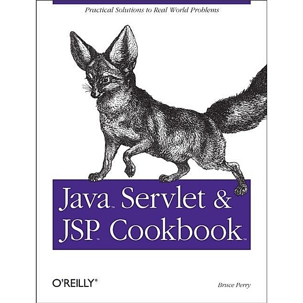 Java Servlet & JSP Cookbook, Bruce W. Perry