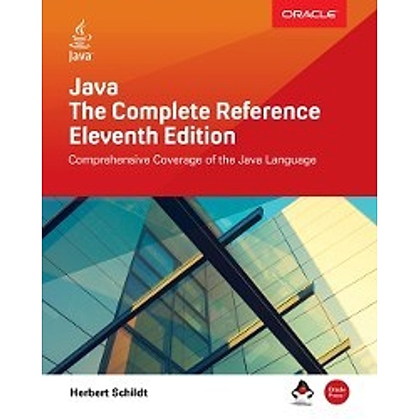 Java: The Complete Reference, Eleventh Edition, Herbert Schildt