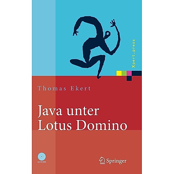 Java unter Lotus Domino / Xpert.press, Thomas Ekert