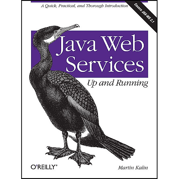 Java Web Services: Up and Running, Martin Kalin