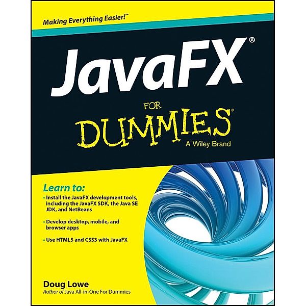JavaFX For Dummies, Doug Lowe