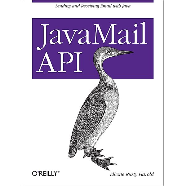 JavaMail API / O'Reilly Media, Elliotte Rusty Harold