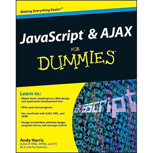 JavaScript and AJAX For Dummies, Andy Harris