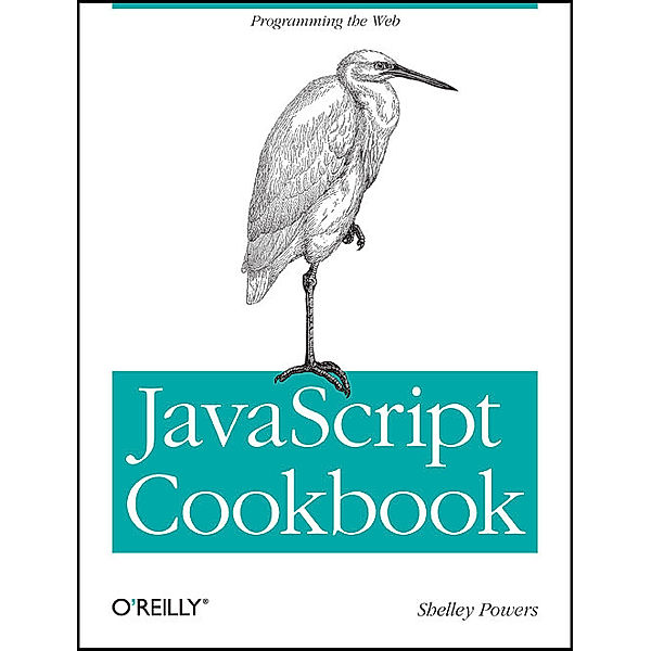 JavaScript Cookbook, Shelley Powers