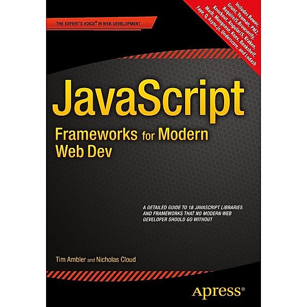 JavaScript Frameworks for Modern Web Dev, Tim Ambler, Nicholas Cloud