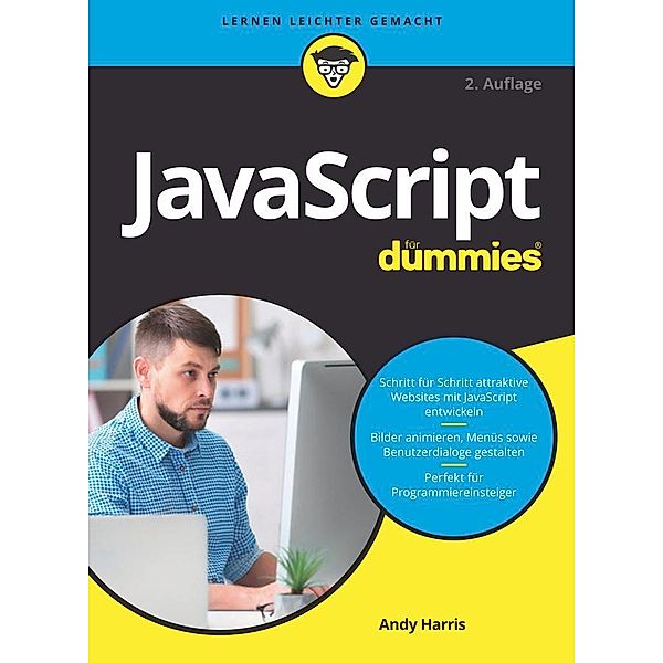 JavaScript für Dummies / für Dummies, Andy Harris