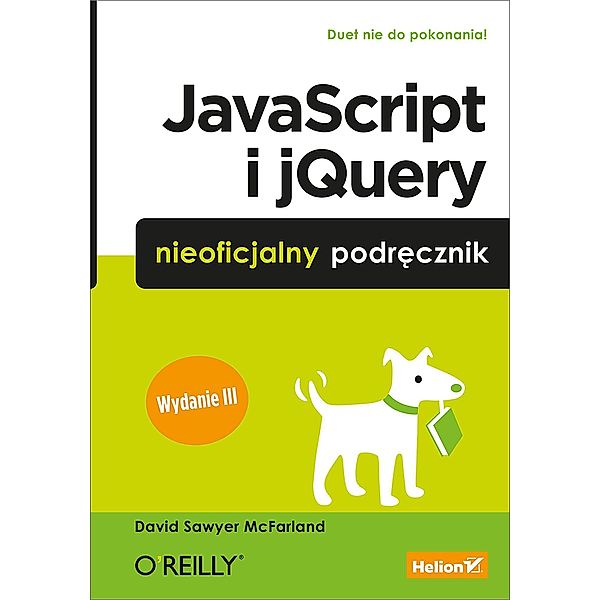 JavaScript i jQuery. Nieoficjalny podr?cznik. Wydanie III, David Sawyer McFarland