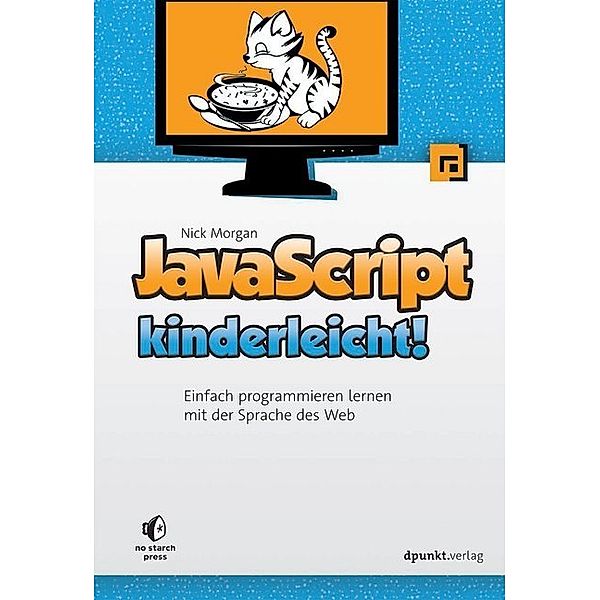 JavaScript kinderleicht!, Nick Morgan