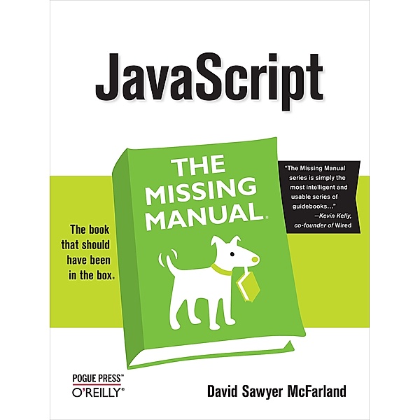 JavaScript: The Missing Manual / Missing Manual, David Sawyer McFarland