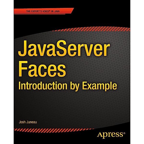 JavaServer Faces: Introduction by Example, Josh Juneau