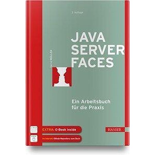 JavaServer(TM) Faces und Jakarta Server Faces 2.3, m. 1 Buch, m. 1 E-Book, Bernd Müller