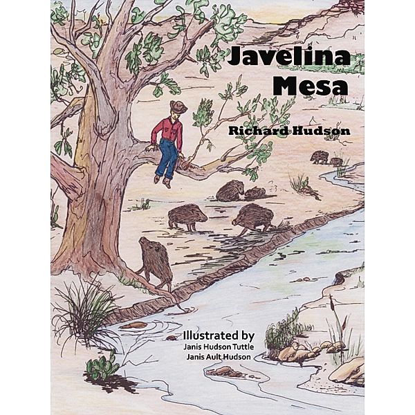 Javelina Mesa, Richard Hudson