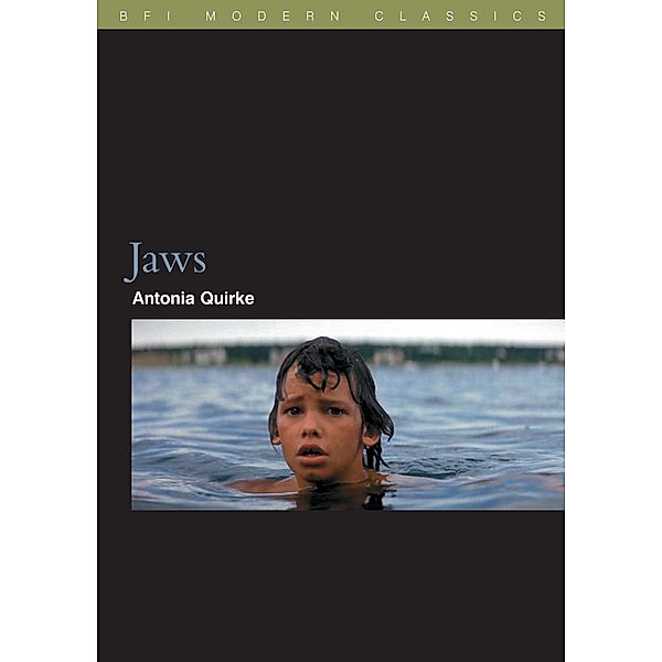 Jaws / BFI Film Classics, Antonia Quirke