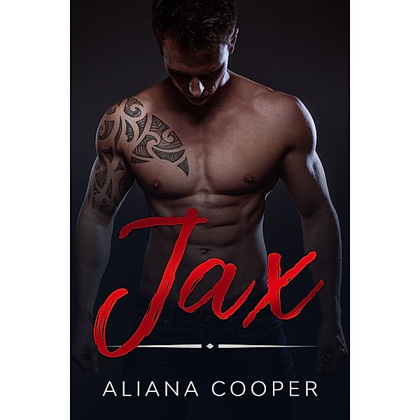 Jax, Aliana Cooper