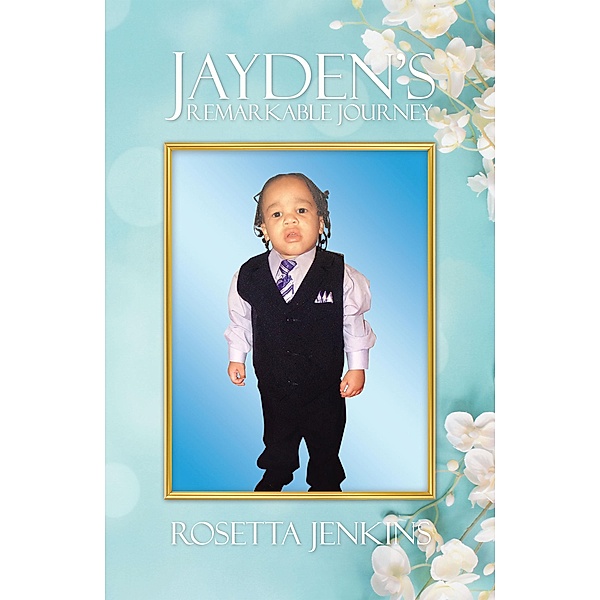 Jayden's Remarkable Journey, Rosetta Jenkins