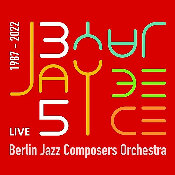 Jayjay Bece 35 Years, Berlin Jazz Composers Orchstra