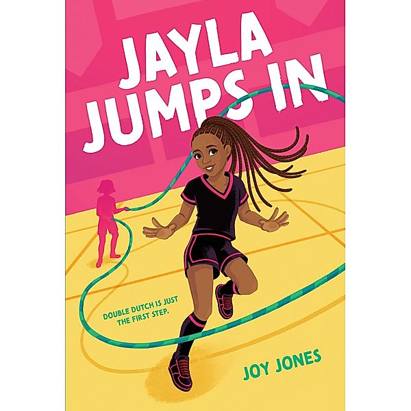 Jayla Jumps In, Joy Jones